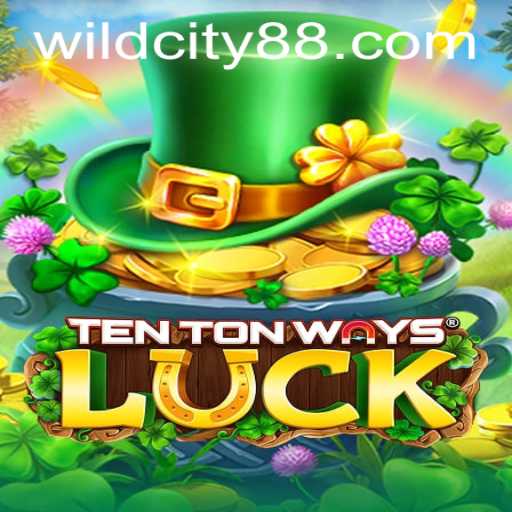Discover the Thrills of TenTonWaysLuck: The Latest Adventure on Wild City App